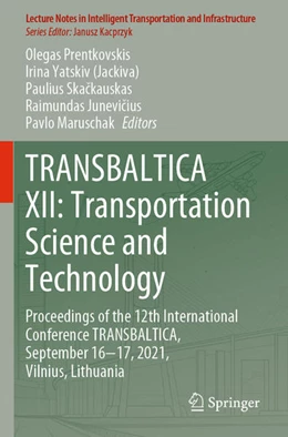 Abbildung von Prentkovskis / Yatskiv (Jackiva) | TRANSBALTICA XII: Transportation Science and Technology | 1. Auflage | 2023 | beck-shop.de