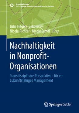 Abbildung von Hilgers-Sekowsky / Richter | Nachhaltigkeit in Nonprofit-Organisationen | 1. Auflage | 2023 | beck-shop.de
