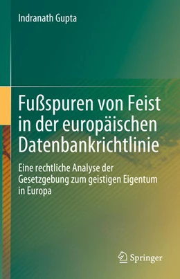 Abbildung von Gupta | Fußspuren von Feist in der europäischen Datenbankrichtlinie | 1. Auflage | 2023 | beck-shop.de