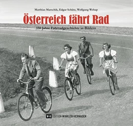 Abbildung von Marschik / Schütz | Österreich fährt Rad | 1. Auflage | 2023 | beck-shop.de