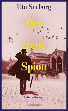 Abbildung von Seeburg | Der treue Spion | 1. Auflage | 2023 | beck-shop.de