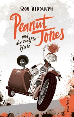 Abbildung von Biddulph | Peanut Jones und die zwölfte Pforte | 1. Auflage | 2023 | beck-shop.de