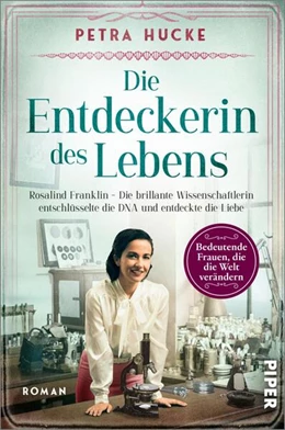 Abbildung von Hucke | Die Entdeckerin des Lebens | 1. Auflage | 2023 | beck-shop.de