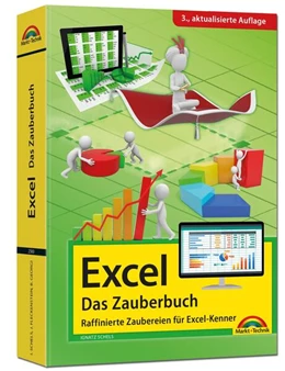 Abbildung von Schels / Fleckenstein | Excel - Das Zauberbuch: Raffinierte Zaubereien für Excel-Kenner | 1. Auflage | 2024 | beck-shop.de