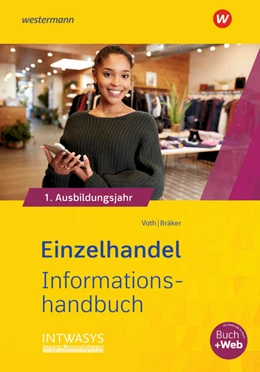 Abbildung von Voth / Bräker | Einzelhandel nach Ausbildungsjahren. 1. Ausbildungsjahr: Informationshandbuch | 9. Auflage | 2023 | beck-shop.de