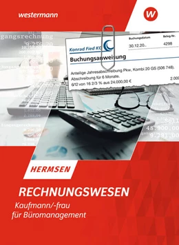 Abbildung von Hermsen | Rechnungswesen Kaufmann/Kauffrau für Büromanagement. Schulbuch | 7. Auflage | 2023 | beck-shop.de