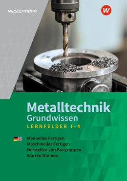 Abbildung von Kirschberg / Langanke | Metalltechnik Grundwissen. Lernfelder 1-4: Schulbuch | 6. Auflage | 2023 | beck-shop.de