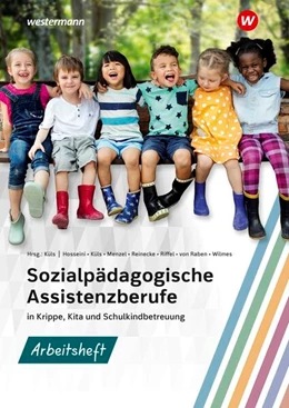 Abbildung von Küls / Reinecke | Sozialpädagogische Assistenzberufe in Krippe, Kita und Schulkindbetreuung. Arbeitsheft 1 | 1. Auflage | 2023 | beck-shop.de