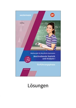 Abbildung von Schilling | Mathematik für Berufliche Gymnasien Niedersachsen. Einführungsphase. Lösungen | 3. Auflage | 2022 | beck-shop.de