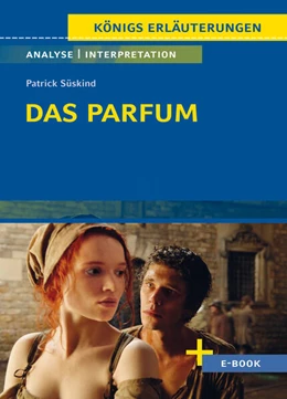 Abbildung von Süskind | Das Parfum von Patrick Süskind - Textanalyse und Interpretation | 1. Auflage | 2023 | beck-shop.de