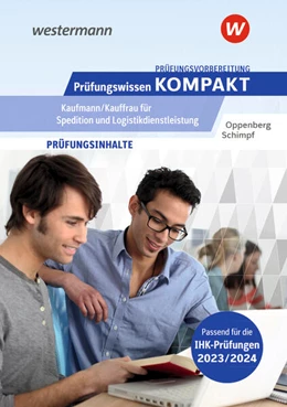 Abbildung von Oppenberg / Schimpf | Prüfungsvorbereitung Prüfungswissen KOMPAKT - Kaufmann/Kauffrau für Spedition und Logistikdienstleistung | 6. Auflage | 2023 | beck-shop.de