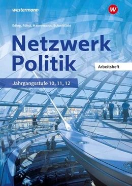 Abbildung von Hannemann / Eding | Netzwerk Politik. Arbeitsheft | 9. Auflage | 2024 | beck-shop.de