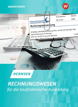 Abbildung von Hermsen | Rechnungswesen für die kaufmännische Ausbildung. Schulbuch | 22. Auflage | 2023 | beck-shop.de