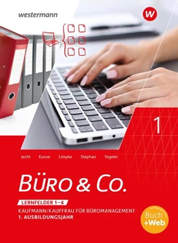 Abbildung von Stephan / Jecht | Büro & Co. nach Lernfeldern. 1. Ausbildungsjahr - Lernfelder 1-4: Schulbuch | 4. Auflage | 2023 | beck-shop.de