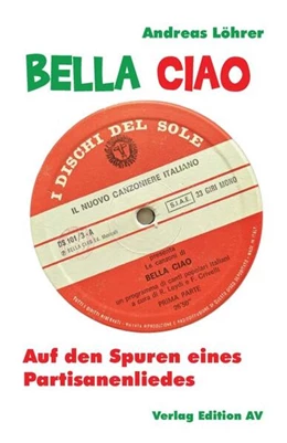 Abbildung von Löhrer | Bella Ciao | 1. Auflage | 2023 | beck-shop.de