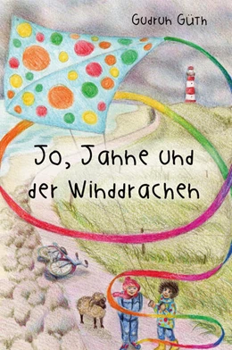Abbildung von Güth | Jo, Janne und der Winddrachen | 1. Auflage | 2024 | beck-shop.de