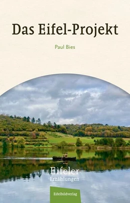 Abbildung von Bies | Das Eifel Projekt | 1. Auflage | 2023 | beck-shop.de