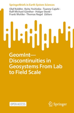 Abbildung von Kolditz / Yoshioka | GeomInt—Discontinuities in Geosystems From Lab to Field Scale | 1. Auflage | 2023 | beck-shop.de