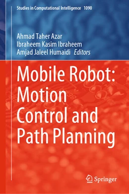 Abbildung von Azar / Kasim Ibraheem | Mobile Robot: Motion Control and Path Planning | 1. Auflage | 2023 | 1090 | beck-shop.de