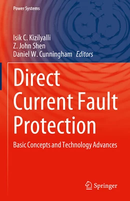 Abbildung von Kizilyalli / Shen | Direct Current Fault Protection | 1. Auflage | 2023 | beck-shop.de