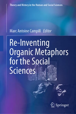 Abbildung von Campill | Re-Inventing Organic Metaphors for the Social Sciences | 1. Auflage | 2023 | beck-shop.de