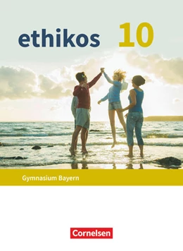 Abbildung von Frank / Ulrich-Riedhammer | Ethikos - Arbeitsbuch für den Ethikunterricht - Gymnasium Bayern - 10. Jahrgangsstufe | 1. Auflage | 2024 | beck-shop.de