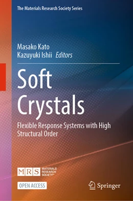 Abbildung von Kato / Ishii | Soft Crystals | 1. Auflage | 2023 | beck-shop.de