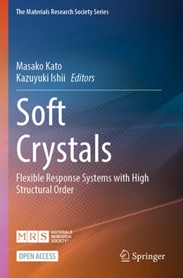 Abbildung von Kato / Ishii | Soft Crystals | 1. Auflage | 2023 | beck-shop.de