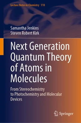 Abbildung von Jenkins / Kirk | Next Generation Quantum Theory of Atoms in Molecules | 1. Auflage | 2023 | 110 | beck-shop.de