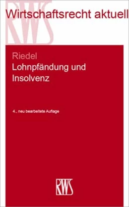 Abbildung von Riedel | Lohnpfändung und Insolvenz | 4. Auflage | 2024 | Band 357 | beck-shop.de