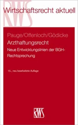 Abbildung von Pauge / Offenloch | Arzthaftungsrecht | 15. Auflage | 2023 | Band 137 | beck-shop.de