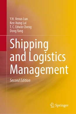 Abbildung von Lun / Lai | Shipping and Logistics Management | 2. Auflage | 2023 | beck-shop.de