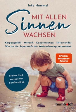 Abbildung von Hummel | Mit allen Sinnen wachsen | 1. Auflage | 2023 | beck-shop.de