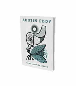 Abbildung von Kunz | Austin Eddy. Immutable Traveler | 1. Auflage | 2023 | beck-shop.de
