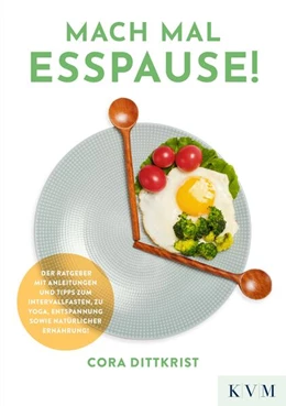 Abbildung von Dittkrist | Mach mal Esspause! | 1. Auflage | 2023 | beck-shop.de