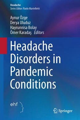Abbildung von Özge / Uludüz | Headache Disorders in Pandemic Conditions | 1. Auflage | 2023 | beck-shop.de