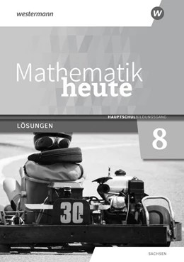 Abbildung von Mathematik heute 8. Lösungen. Hauptschulbildungsgang. Für Sachsen | 1. Auflage | 2023 | beck-shop.de