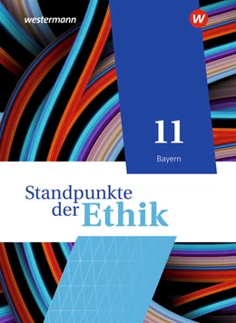 Abbildung von Aulinger / Münster | Standpunkte der Ethik 11. Schulbuch. Bayern | 1. Auflage | 2023 | beck-shop.de