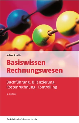 Abbildung von Schultz | Basiswissen Rechnungswesen | 9. Auflage | 2024 | 50975 | beck-shop.de