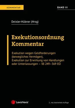 Abbildung von Deixler-Hübner / Frauenberger | Exekutionsordnung - Kommentar Band 3 | 2. Auflage | 2023 | beck-shop.de