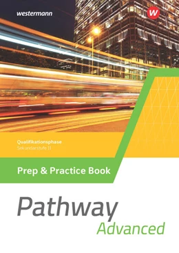 Abbildung von Edelbrock | Pathway Advanced. Prep & Practice Book Qualifikationsphase. Gymnasiale Oberstufe. Ausgabe Mitte und Ost | 1. Auflage | 2023 | beck-shop.de