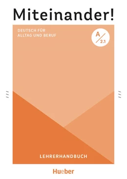 Abbildung von Schwennsen | Miteinander! Deutsch für Alltag und Beruf A2.1 | 1. Auflage | 2023 | beck-shop.de