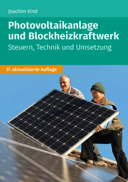 Abbildung von Kind | Photovoltaikanlage und Blockheizkraftwerk | 17. Auflage | 2023 | beck-shop.de