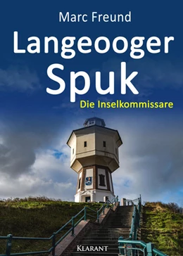 Abbildung von Freund | Langeooger Spuk. Ostfrieslandkrimi | 1. Auflage | 2023 | beck-shop.de