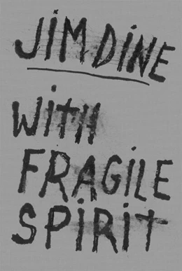 Abbildung von Dine | Jim Dine: With Fragile Spirit | 1. Auflage | 2025 | beck-shop.de