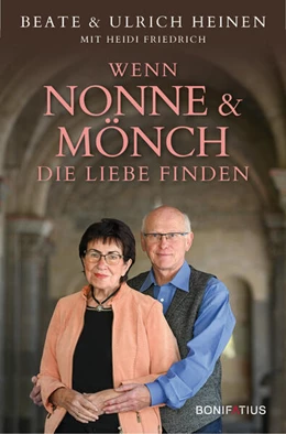 Abbildung von Heinen / Friedrich | Wenn Nonne und Mönch die Liebe finden | 1. Auflage | 2023 | beck-shop.de
