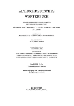 Abbildung von Schmid | Althochdeutsches Wörterbuch. Band VIII,1: -scaffa–scuz. 11.-17. Lieferung | 1. Auflage | 2023 | beck-shop.de