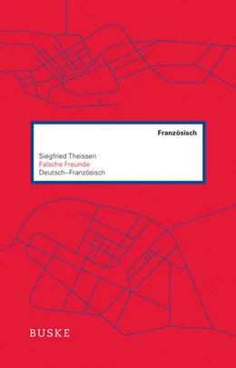 Abbildung von Theissen | Falsche Freunde. Deutsch–Französisch | 1. Auflage | 2023 | beck-shop.de