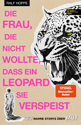 Abbildung von Hoppe | Die Frau, die nicht wollte, dass ein Leopard sie verspeist | 1. Auflage | 2023 | beck-shop.de