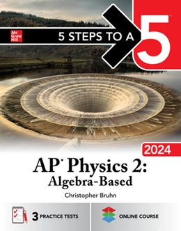 Abbildung von Bruhn | 5 Steps to a 5: AP Physics 2: Algebra-Based 2024 | 1. Auflage | 2023 | beck-shop.de